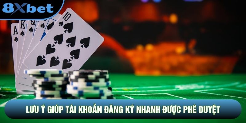 Lưu ý giúp tài khoản đăng ký nhanh được phê duyệt