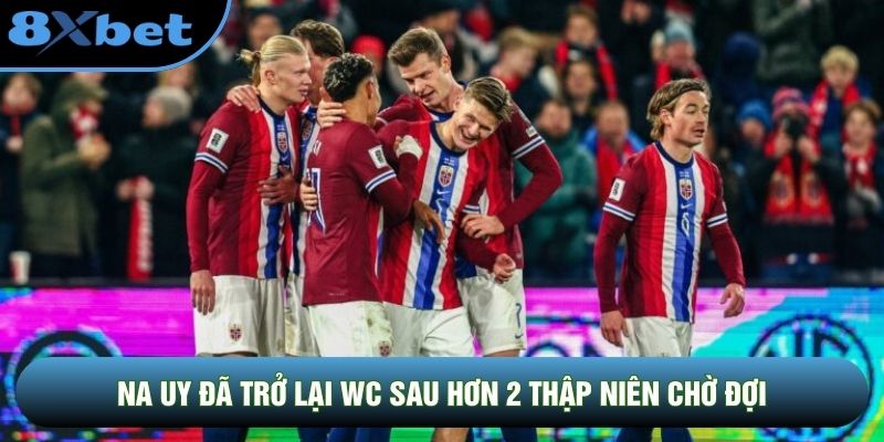 Na Uy đã trở lại WC sau hơn 2 thập niên chờ đợi