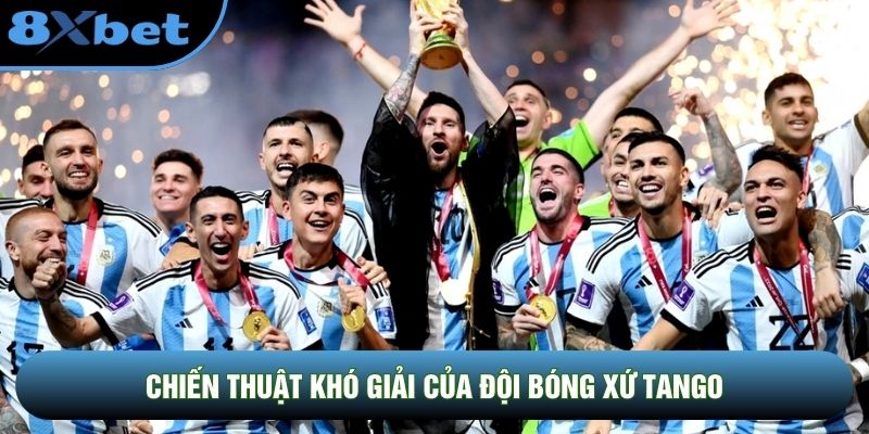 Giải bài toán chiến thuật của đội bóng xứ Tango chưa bao giờ là dễ